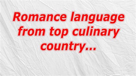 romance language from top culinary country